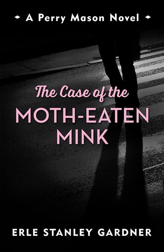 The Case of the Moth-Eaten Mink