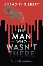 The Man Who Wasn't There