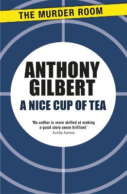 A Nice Cup of Tea - Anthony Gilbert - cover