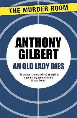 An Old Lady Dies - Anthony Gilbert - cover