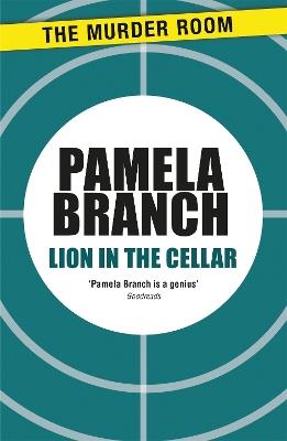 Lion in the Cellar - Pamela Branch - cover