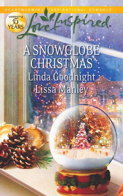 A Snowglobe Christmas: Yuletide Homecoming / A Family's Christmas Wish (Mills & Boon Love Inspired)