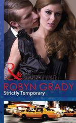 Strictly Temporary (Billionaires and Babies, Book 28) (Mills & Boon Modern)