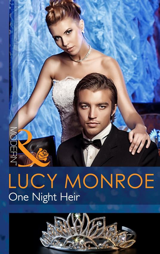 One Night Heir (By His Royal Decree, Book 1) (Mills & Boon Modern)