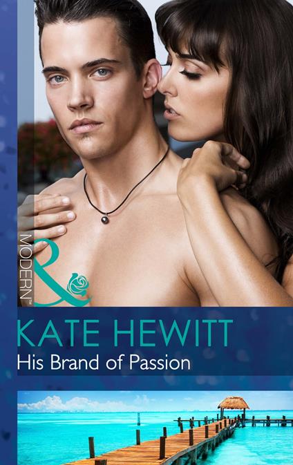 His Brand Of Passion (The Bryants: Powerful & Proud, Book 3) (Mills & Boon Modern)