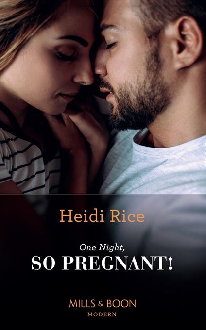 One Night, So Pregnant! (Hot California Nights, Book 2) (Mills & Boon Modern)