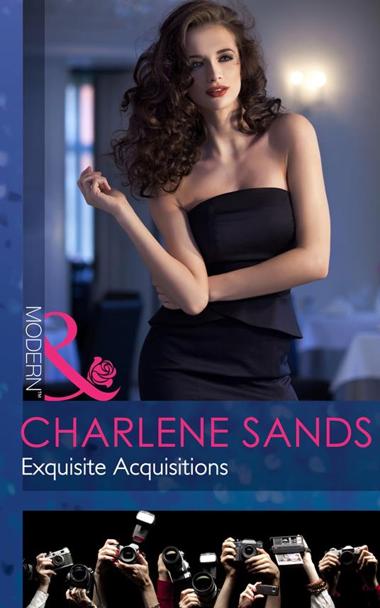 Exquisite Acquisitions (The Highest Bidder, Book 4) (Mills & Boon Modern)