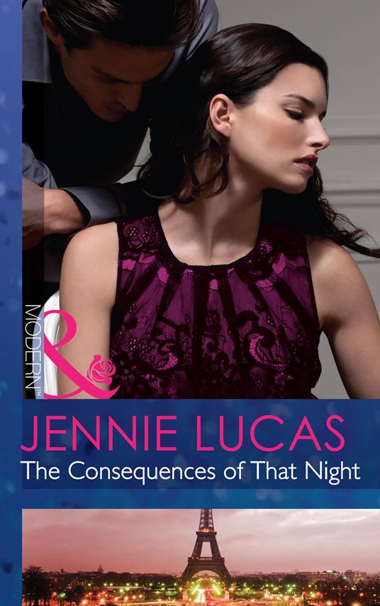 The Consequences Of That Night (At His Service, Book 3) (Mills & Boon Modern)