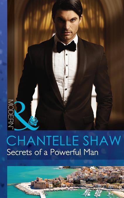 Secrets Of A Powerful Man (The Bond of Brothers, Book 2) (Mills & Boon Modern)