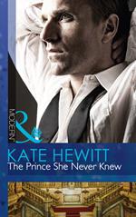 The Prince She Never Knew (The Diomedi Heirs, Book 1) (Mills & Boon Modern)