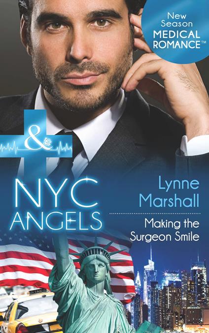 Nyc Angels: Making The Surgeon Smile (NYC Angels, Book 7) (Mills & Boon Medical)