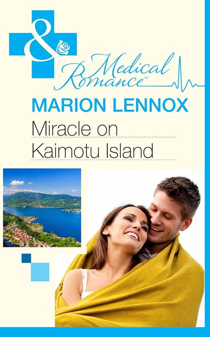 Miracle on Kaimotu Island (Earthquake!, Book 1) (Mills & Boon Medical)