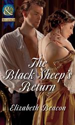 The Black Sheep's Return (The Seaborne Trilogy) (Mills & Boon Historical)