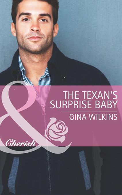 The Texan's Surprise Baby (Mills & Boon Cherish)