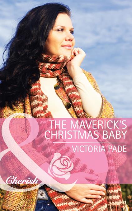 The Maverick's Christmas Baby (Montana Mavericks: Rust Creek Cowboys, Book 6) (Mills & Boon Cherish)