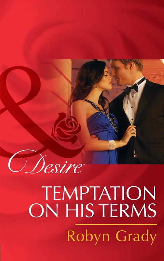 Temptation on His Terms (The Hunter Pact, Book 2) (Mills & Boon Desire)