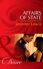 Affairs Of State (Daughters of Power: The Capital, Book 6) (Mills & Boon Desire)