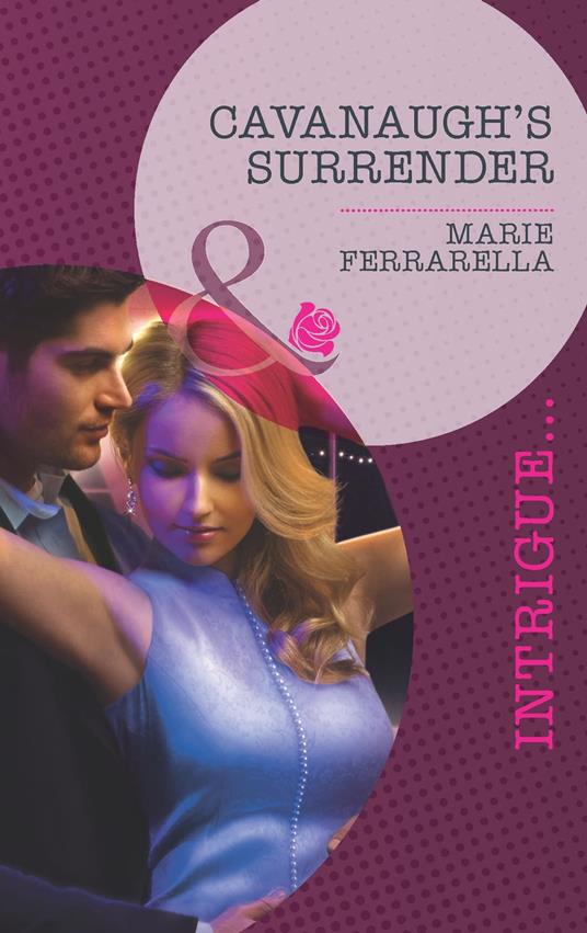 Cavanaugh's Surrender (Cavanaugh Justice, Book 23) (Mills & Boon Intrigue)