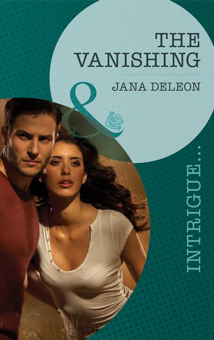 The Vanishing (Mystere Parish, Book 2) (Mills & Boon Intrigue)