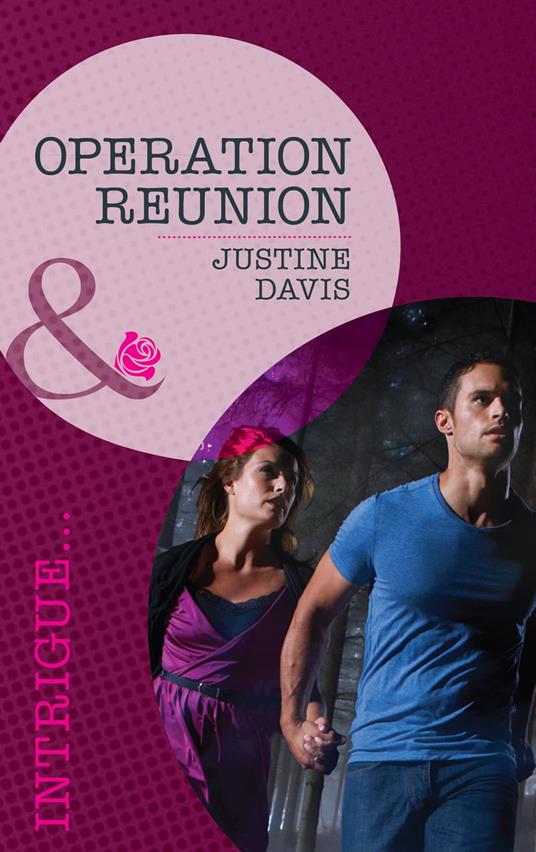 Operation Reunion (Cutter's Code, Book 2) (Mills & Boon Intrigue)