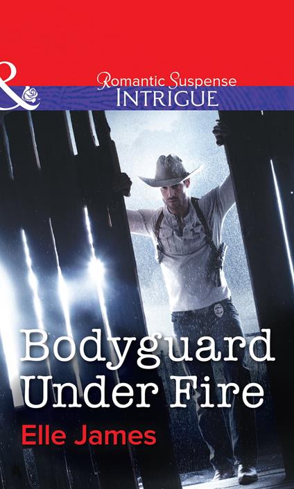 Bodyguard Under Fire (Covert Cowboys, Inc., Book 3) (Mills & Boon Intrigue)