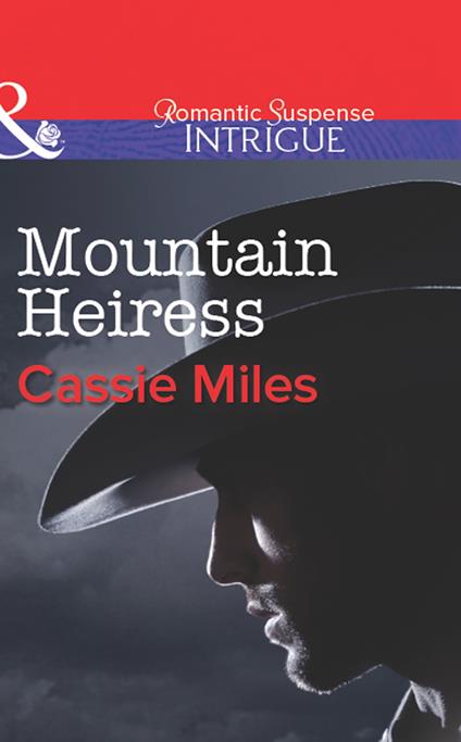 Mountain Heiress (Mills & Boon Intrigue)