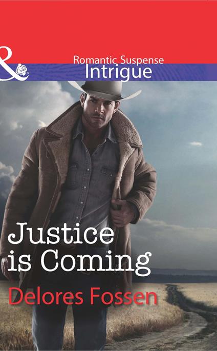 Justice is Coming (The Marshals of Maverick County, Book 5) (Mills & Boon Intrigue)