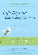 Life Beyond Your Eating Disorder