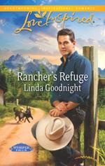 Rancher's Refuge (Whisper Falls, Book 1) (Mills & Boon Love Inspired)