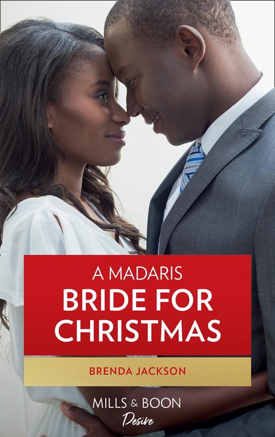 A Madaris Bride For Christmas (Madaris Family Saga, Book 12)