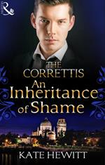 An Inheritance of Shame (Sicily's Corretti Dynasty, Book 4)