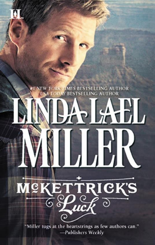 McKettrick's Luck (McKettrick Men, Book 1)