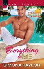 Everything to Me (Kimani Hotties, Book 30)