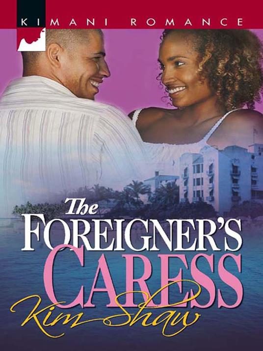 The Foreigner's Caress