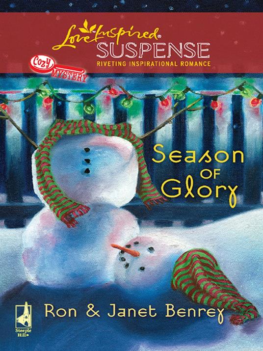 Season Of Glory (Cozy Mystery, Book 5) (Mills & Boon Love Inspired)