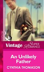 An Unlikely Father (9 Months Later, Book 52) (Mills & Boon Vintage Superromance)