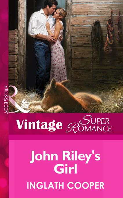 John Riley's Girl (Mills & Boon Vintage Superromance)