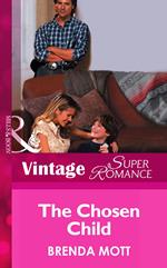 The Chosen Child (Count on a Cop, Book 21) (Mills & Boon Vintage Superromance)