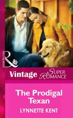The Prodigal Texan (Mills & Boon Vintage Superromance)