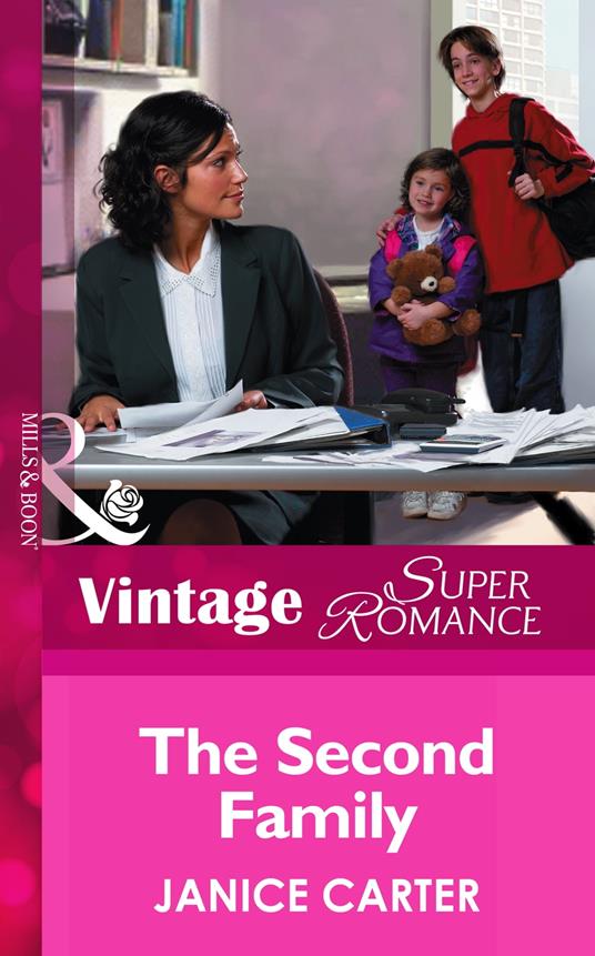 The Second Family (You, Me & the Kids, Book 3) (Mills & Boon Vintage Superromance)