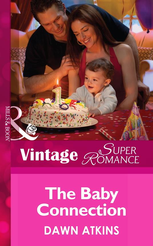 The Baby Connection (Going Back, Book 34) (Mills & Boon Vintage Superromance)