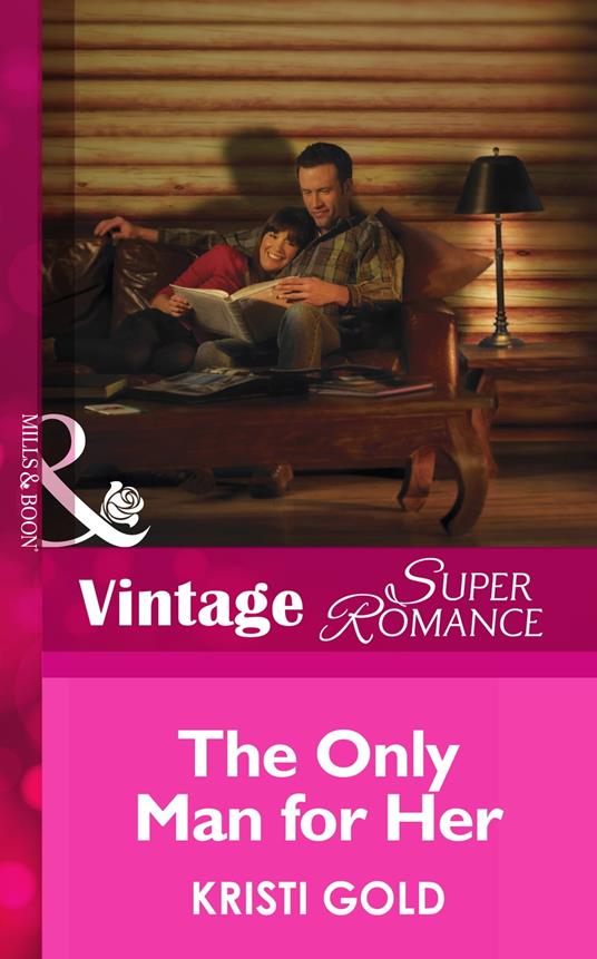 The Only Man for Her (Delta Secrets, Book 3) (Mills & Boon Vintage Superromance)