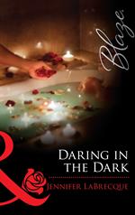 Daring in the Dark (24 Hours, Book 6) (Mills & Boon Blaze)