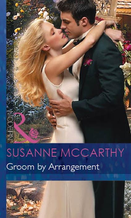 Groom By Arrangement (Mills & Boon Modern)