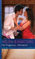 His Pregnancy Ultimatum (Expecting!, Book 29) (Mills & Boon Modern)