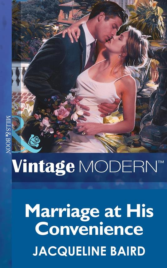 Marriage At His Convenience (Wedlocked!, Book 21) (Mills & Boon Modern)