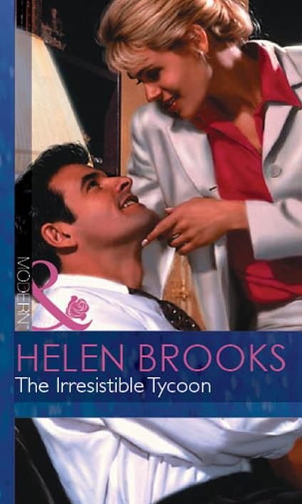 The Irresistible Tycoon (9 to 5, Book 11) (Mills & Boon Modern)