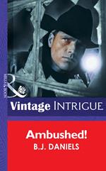 Ambushed! (McCalls' Montana, Book 3) (Mills & Boon Intrigue)