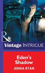 Eden's Shadow (Eclipse, Book 5) (Mills & Boon Intrigue)