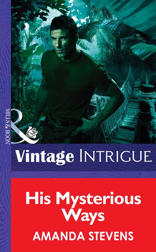 His Mysterious Ways (Quantum Men, Book 1) (Mills & Boon Intrigue)